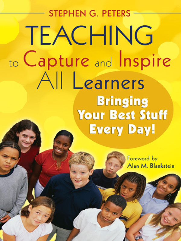 Teaching To Capture And Inspire All Learners Peters Stephen G