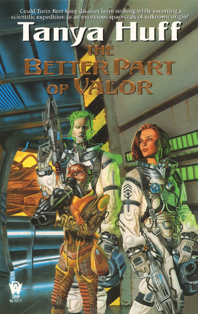 The Better Part Of Valor Tanya Huff