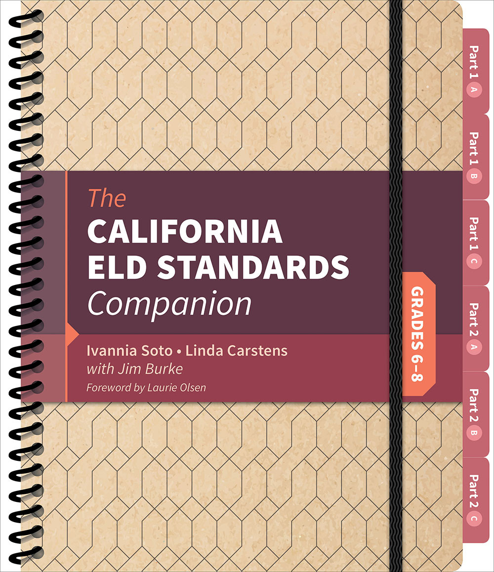 The California Eld Standards Companion Ivannia Sotolinda Carstensjim Burke Linda Carstens Jim Burke
