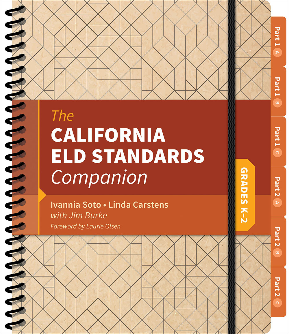 The California Eld Standards Companion Ivannia Sotolinda Carstensjim Burke Linda Carstens Jim Burke