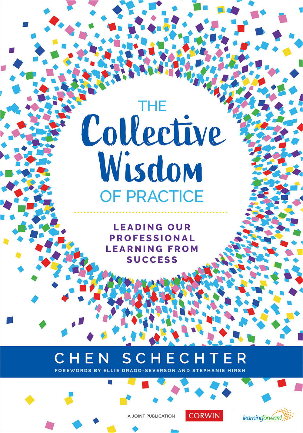 The Collective Wisdom Of Practice 1st Edition Chen Schechter