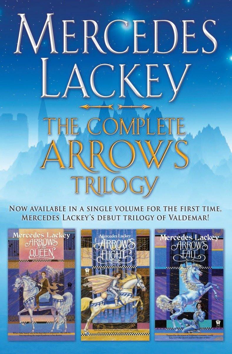 The Complete Arrows Trilogy Lackey Mercedes Recorded Books Inc