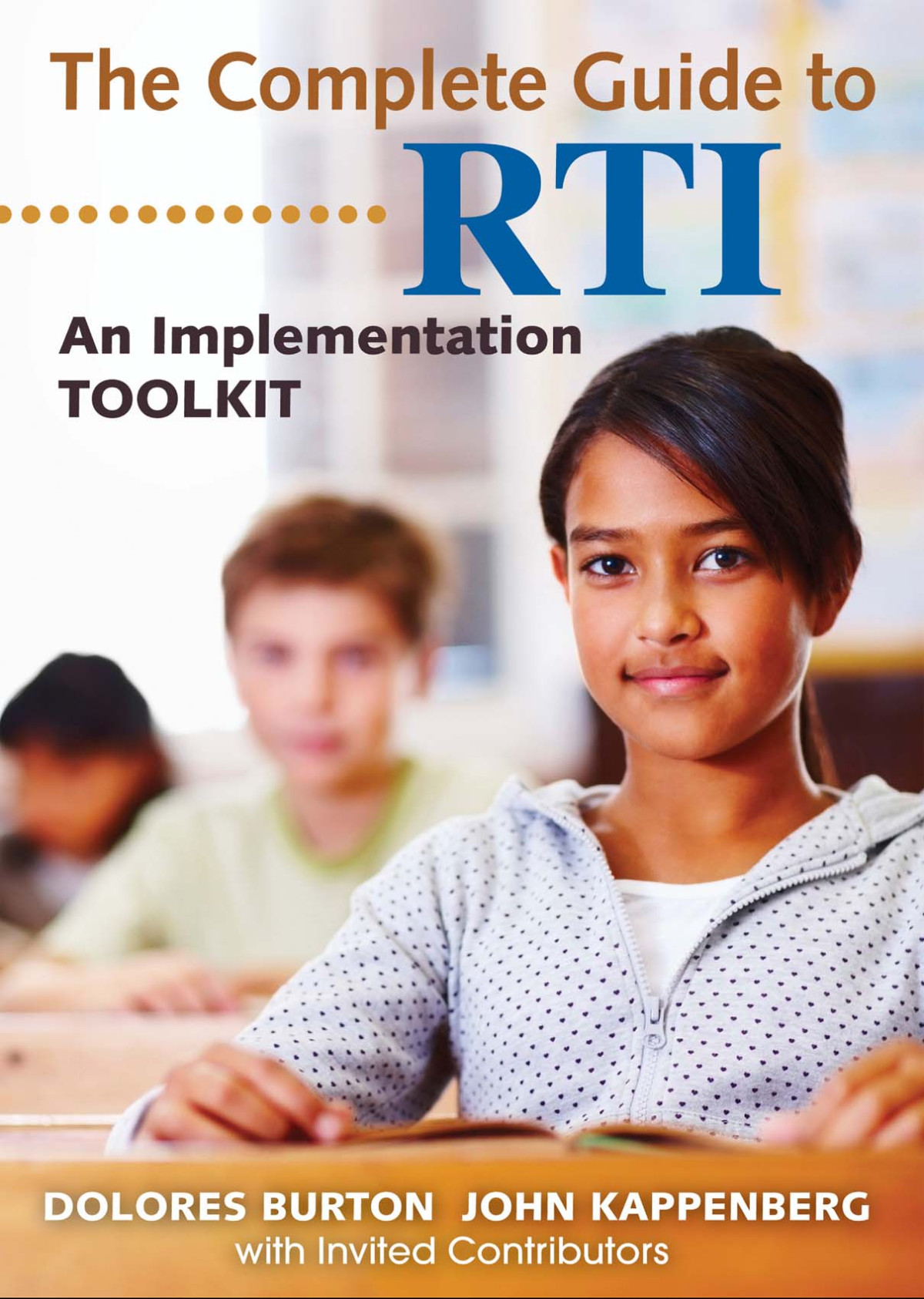 The Complete Guide To Rti Kappenberg John Burton Dolores John Kappenberg