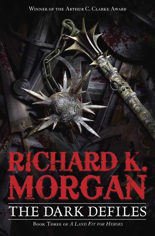 The Dark Defiles Richard K Morgan