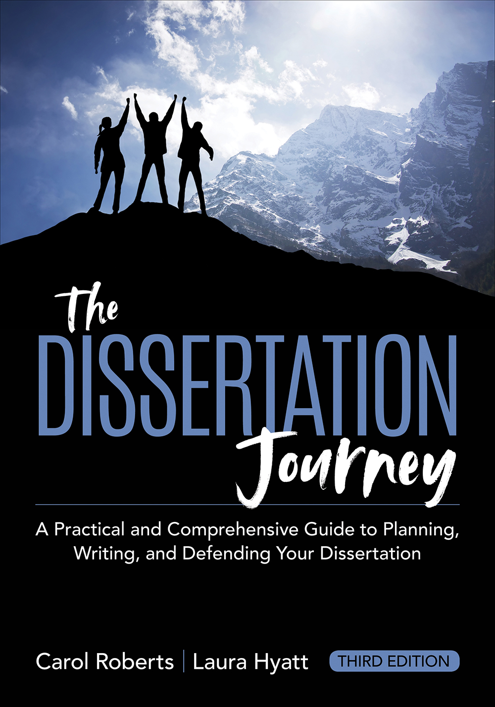 The Dissertation Journey Carol Robertslaura Hyatt Laura Z Hyatt