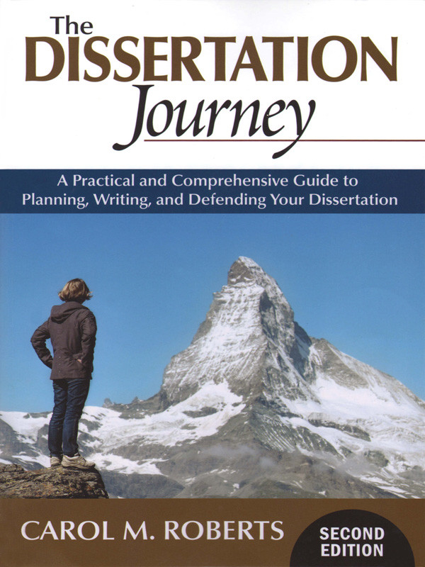 The Dissertation Journey Roberts Carol M