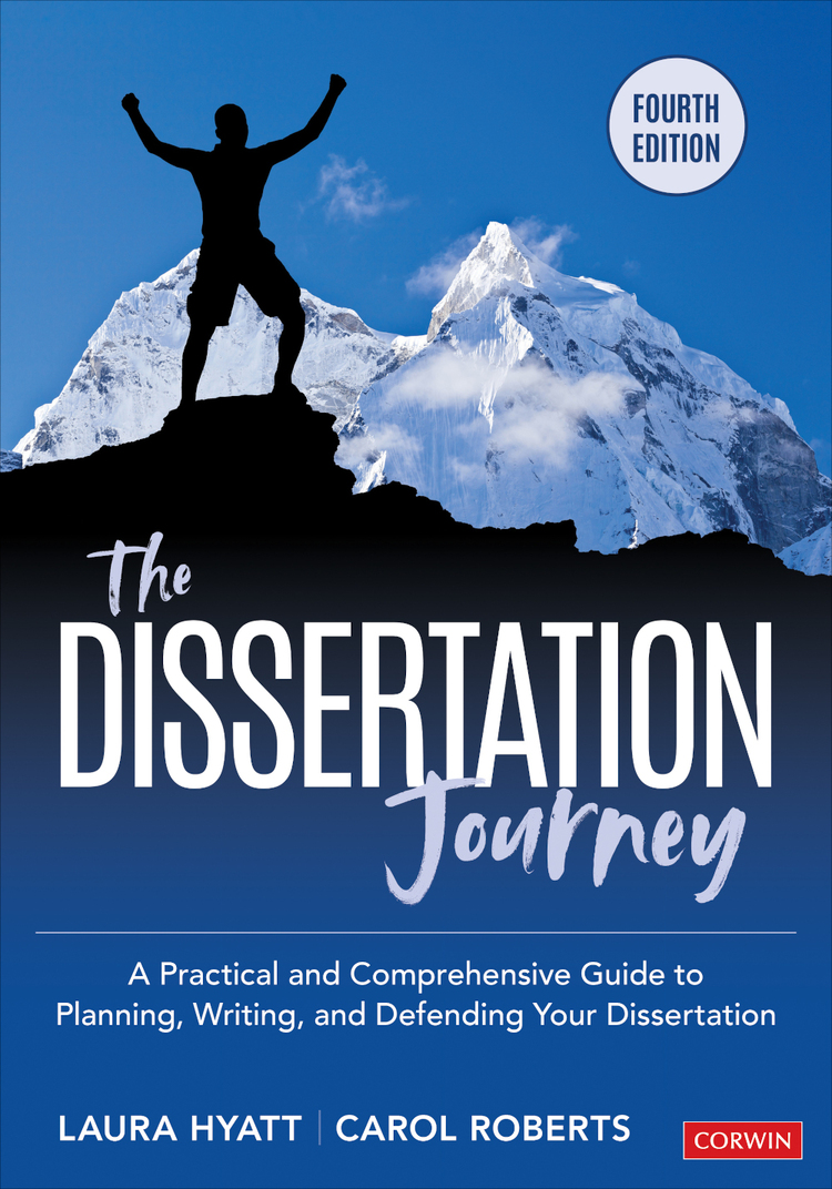 The Dissertation Journey Laura Hyattcarol Roberts Carol Roberts