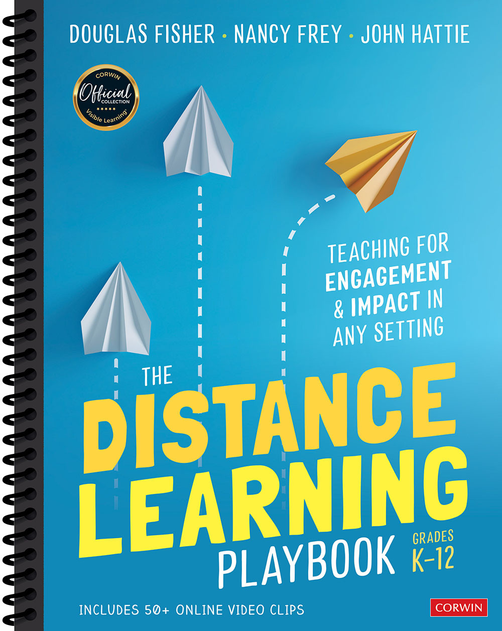 The Distance Learning Playbook Grades K12 Douglas Fishernancy Freyjohn Hattie Nancy Frey John Hattie
