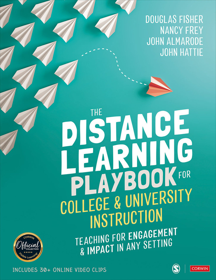 The Distance Learning Playbook For College And University Instruction Douglas Fishernancy Freyjohn Almarodejohn Hattie Nancy Frey John Almarode John Hattie