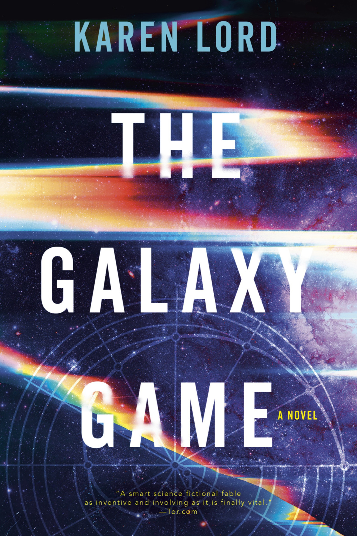 The Galaxy Game A Novel Karen Lord