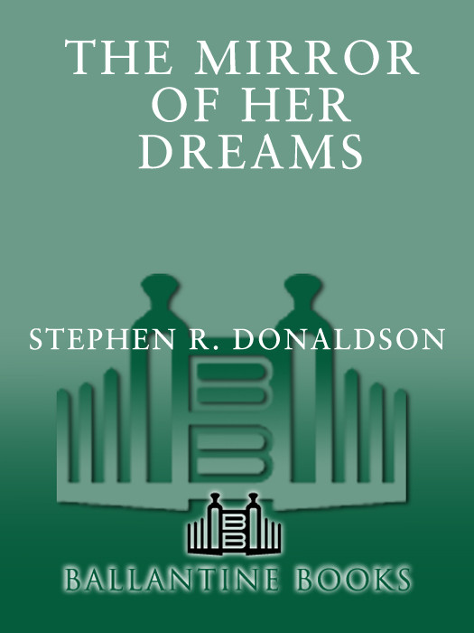 The Mirror Of Her Dreams Donaldson Stephen R