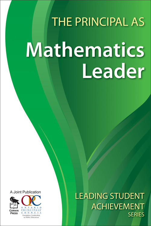 The Principal As Mathematics Leader Ontario Principals Council