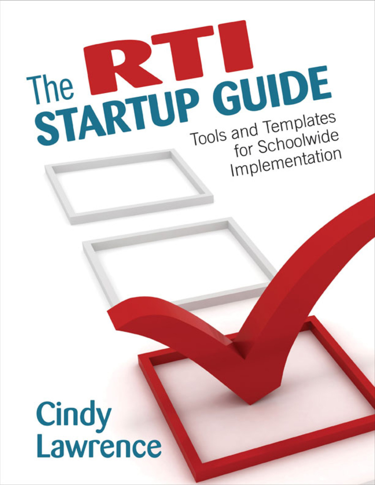 The Rti Startup Guide Lawrence Cindy