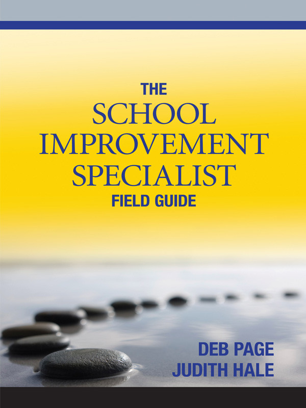 The School Improvement Specialist Field Guide Hale Judith Apage