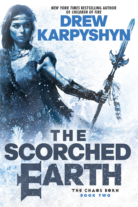 The Scorched Earth Drew Karpyshyn