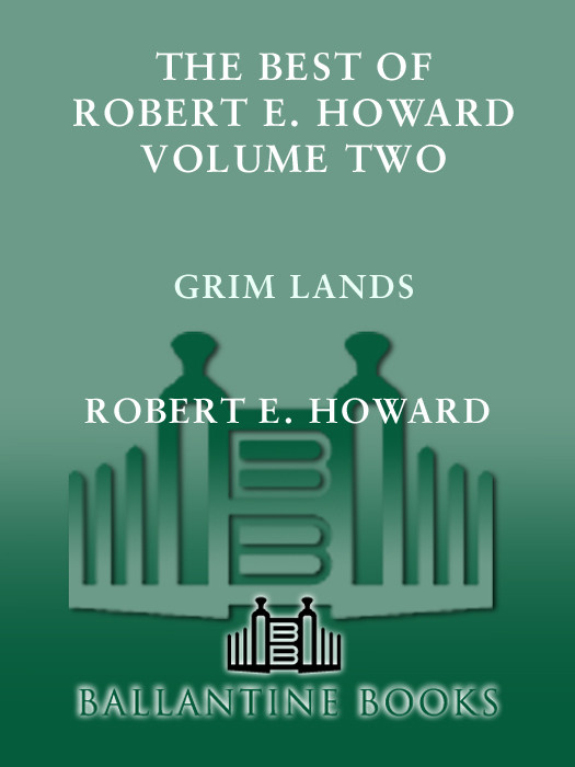 The Best Of Robert E Howard Volume 2 Howard Robert E