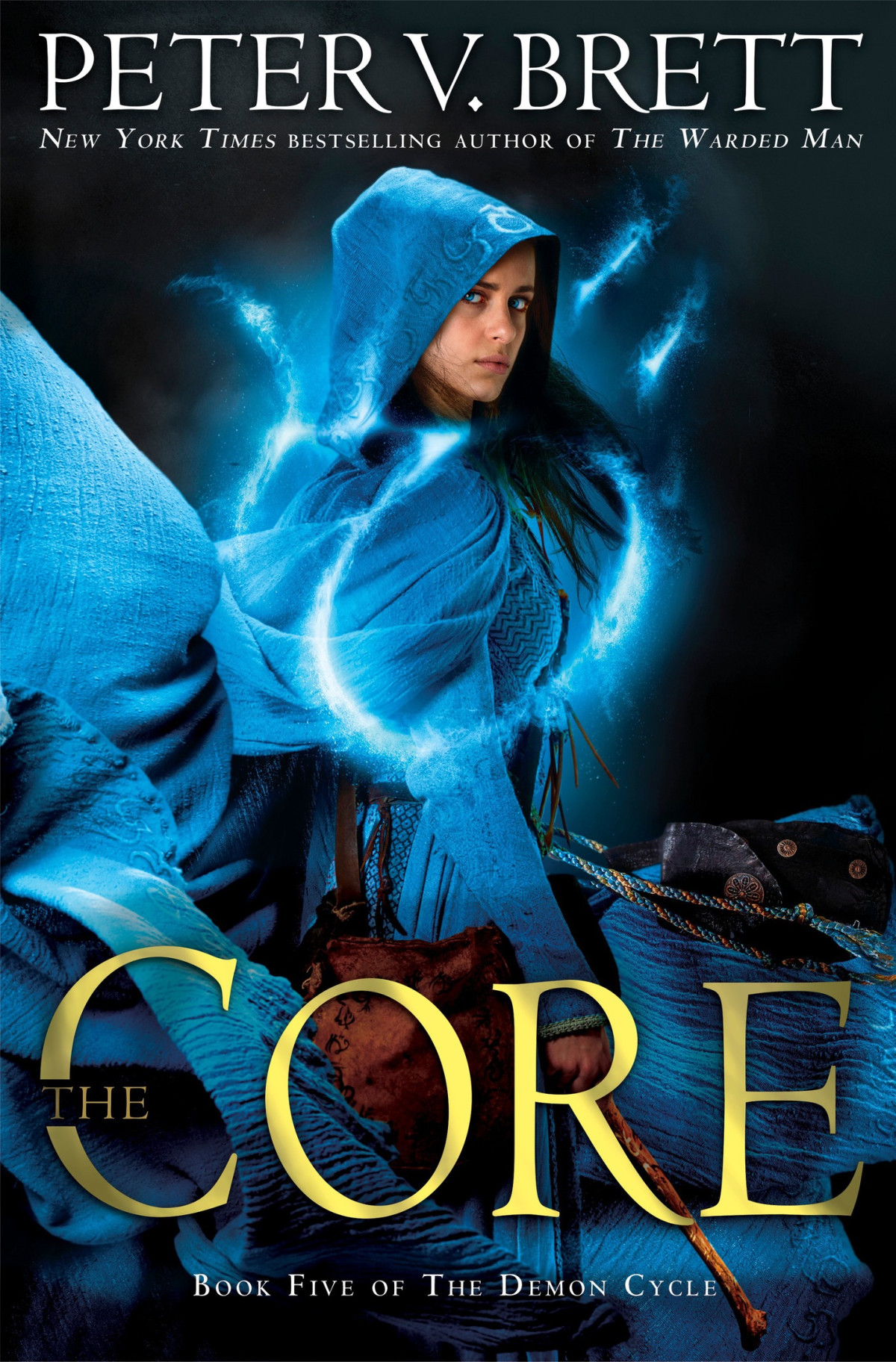 The Core Book Five Of The Demon Cycle Peter V Brett