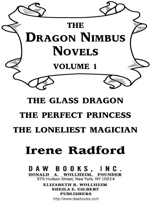 The Dragon Nimbus Novels Volume I Irene Radford