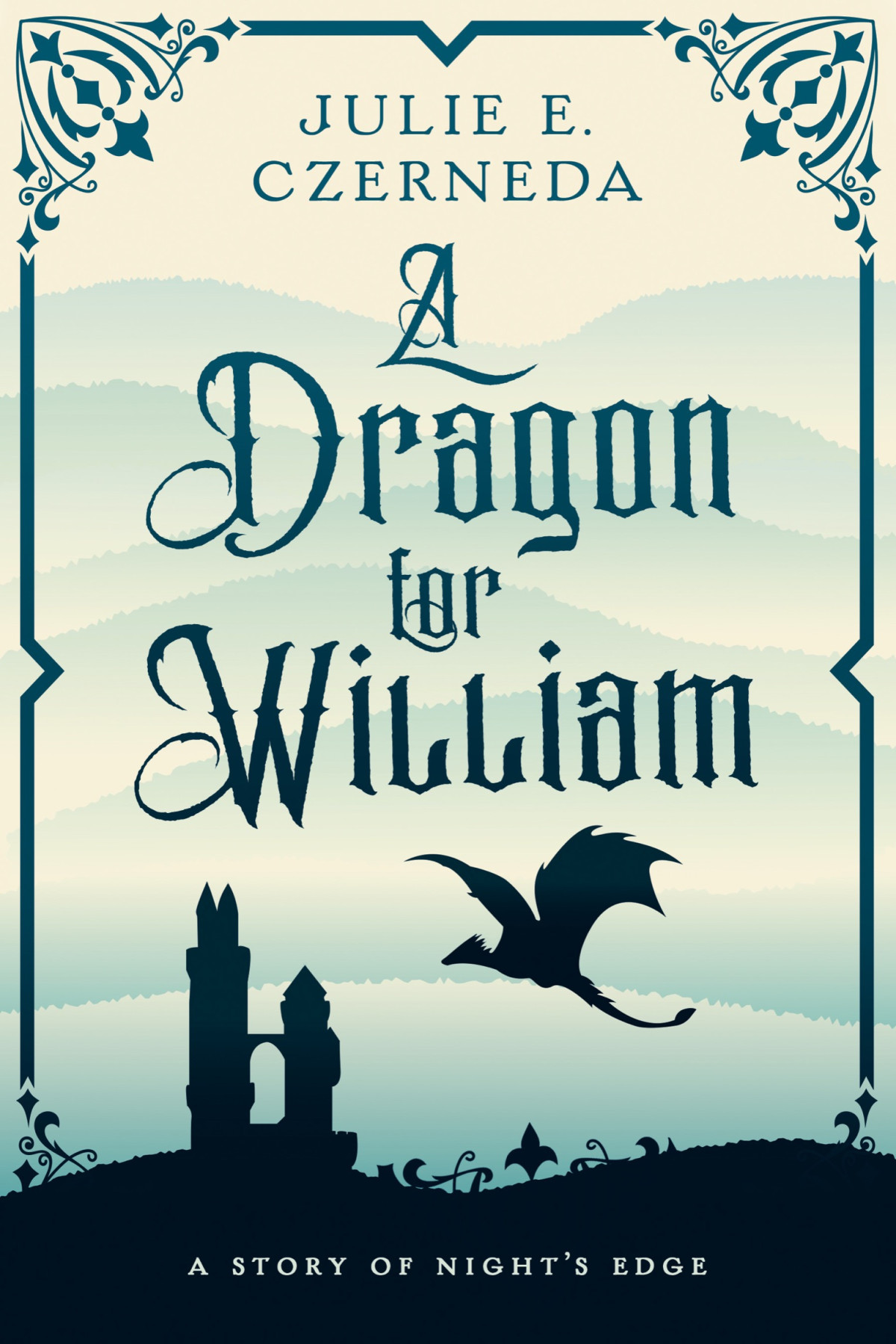 A Dragon For William Julie E Czerneda
