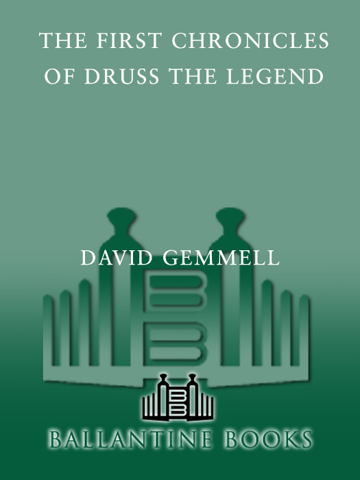 The First Chronicles Of Druss The Legend David Gemmell