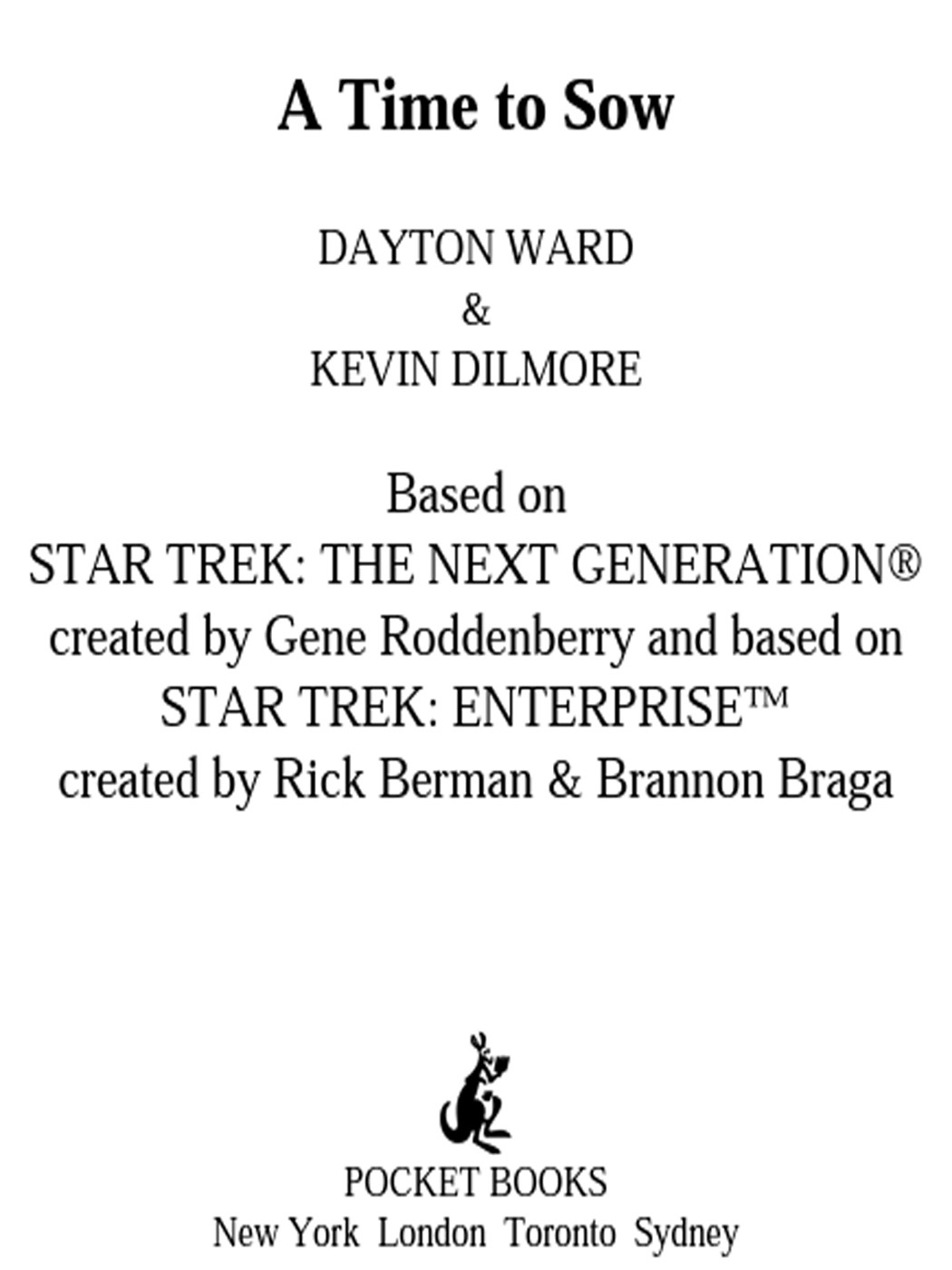 A Star Trek The Next Generation Time 3 A Time To Sow Dayton Wardkevin Dilmore Kevin Dilmore