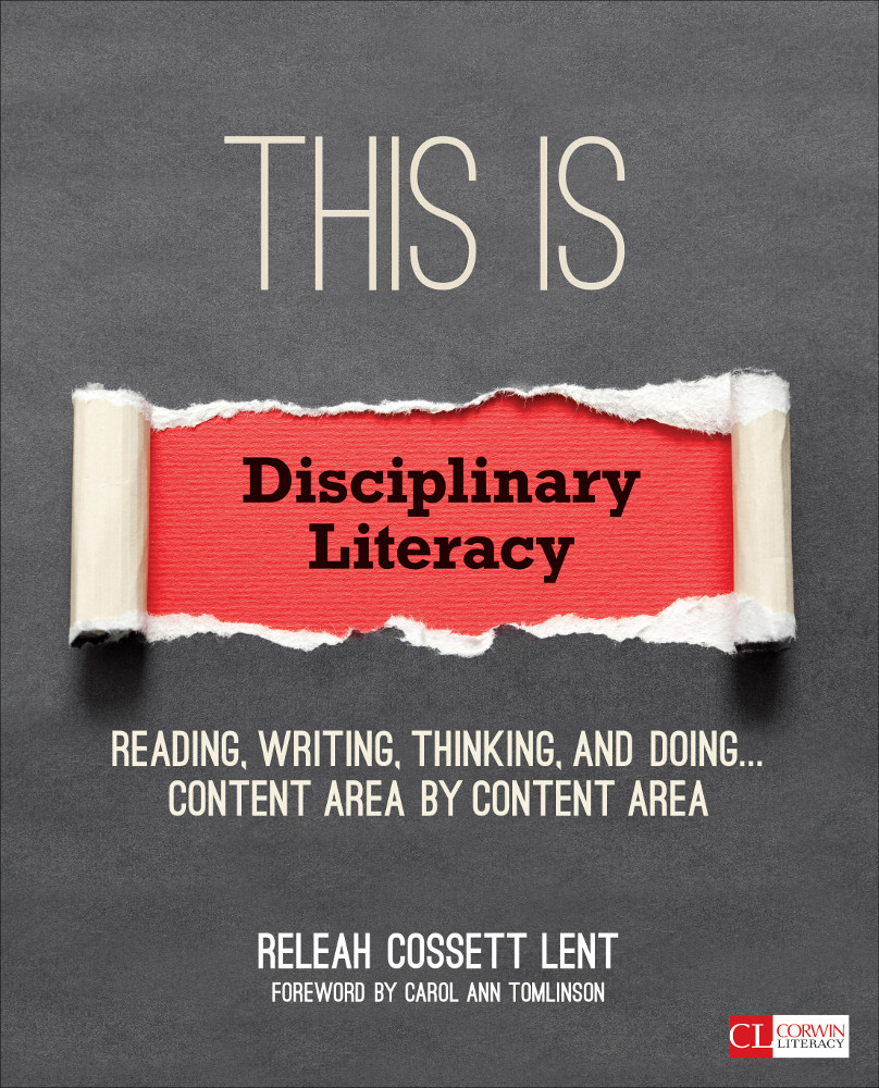 This Is Disciplinary Literacy Releah Cossett Lent