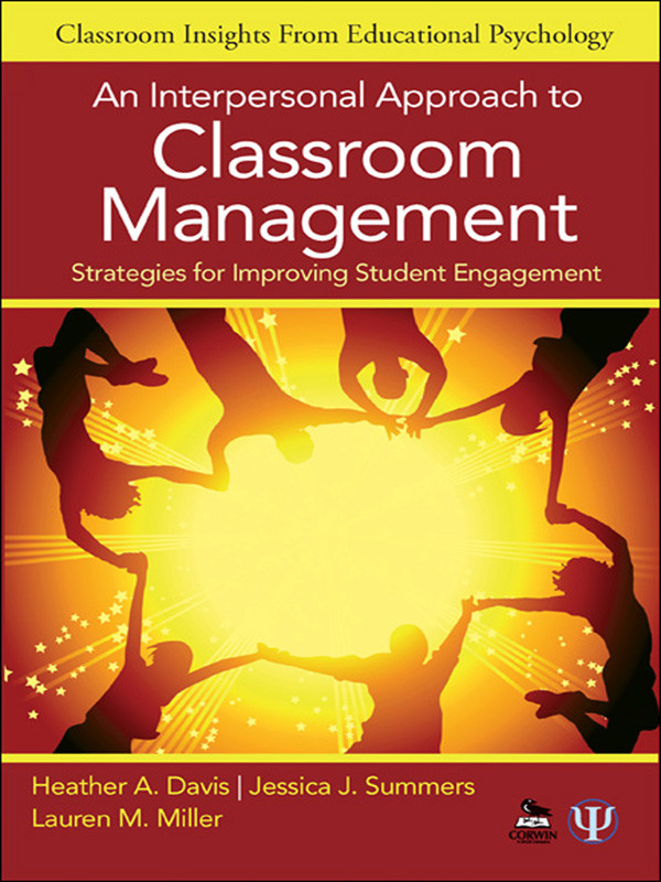 An Interpersonal Approach To Classroom Management Davis Heather A