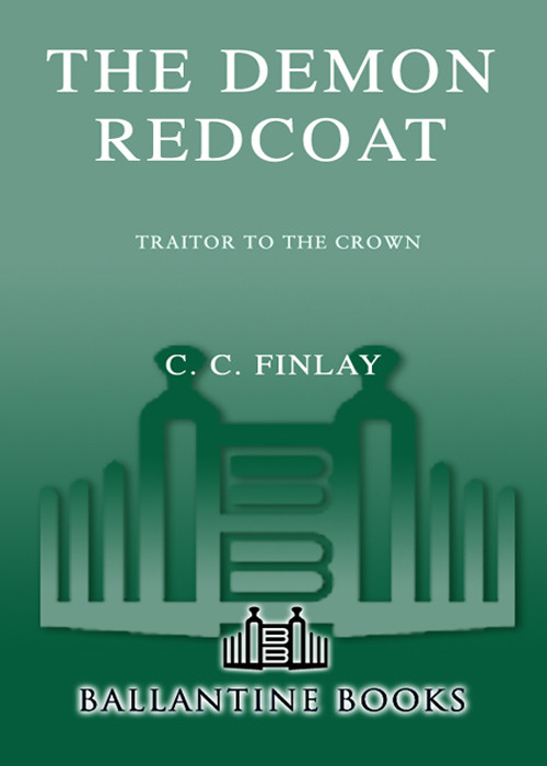 Traitor To The Crown The Demon Redcoat Cc Finlay