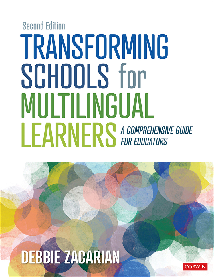 Transforming Schools For Multilingual Learners Debbie Zacarian