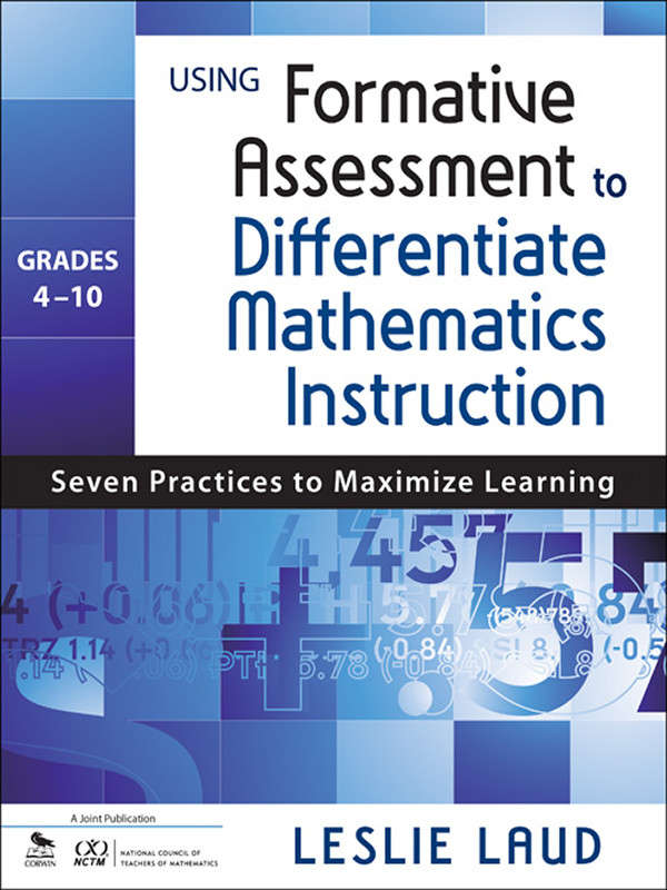 Using Formative Assessment To Differentiate Mathematics Instruction Grades 410 Laud