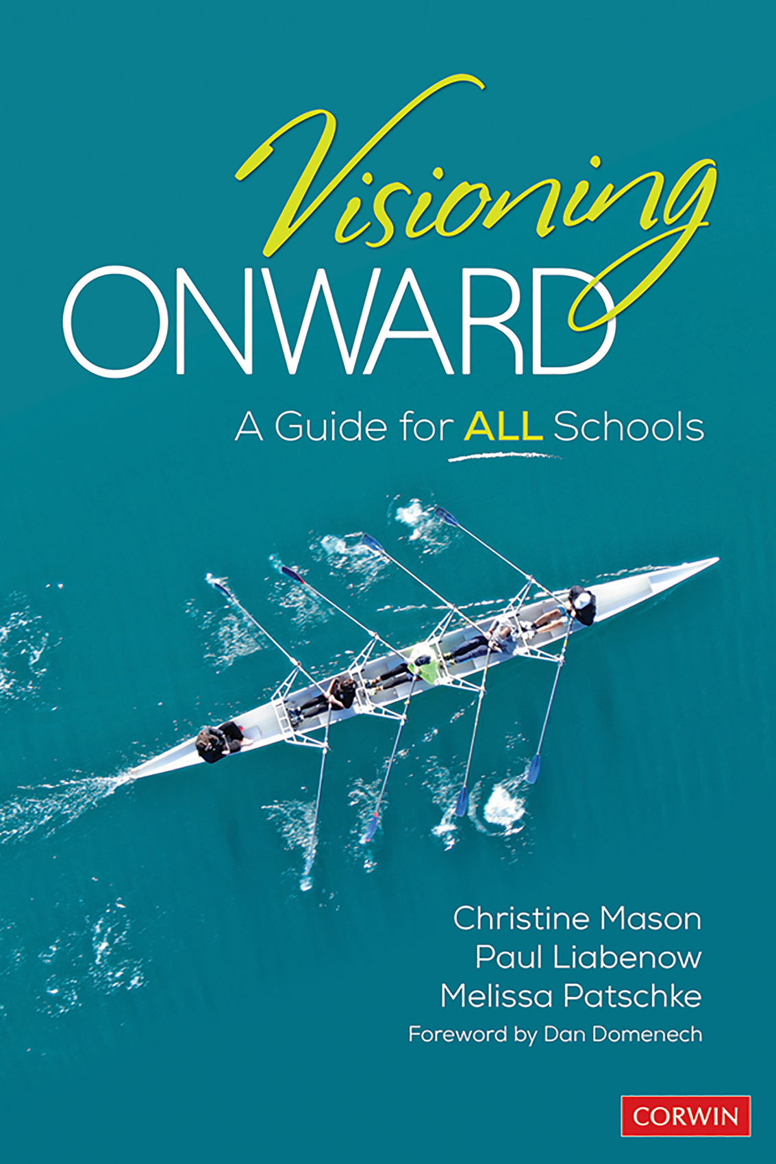 Visioning Onward Christine Masonpaul Liabenowmelissa Patschke Paul Liabenow Melissa Patschke