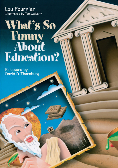 Whats So Funny About Education Lou Fourniertom Mckeith