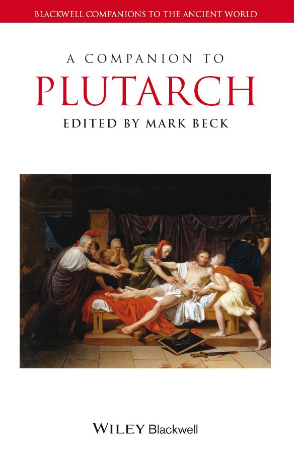 A Companion To Plutarch Beck Mark