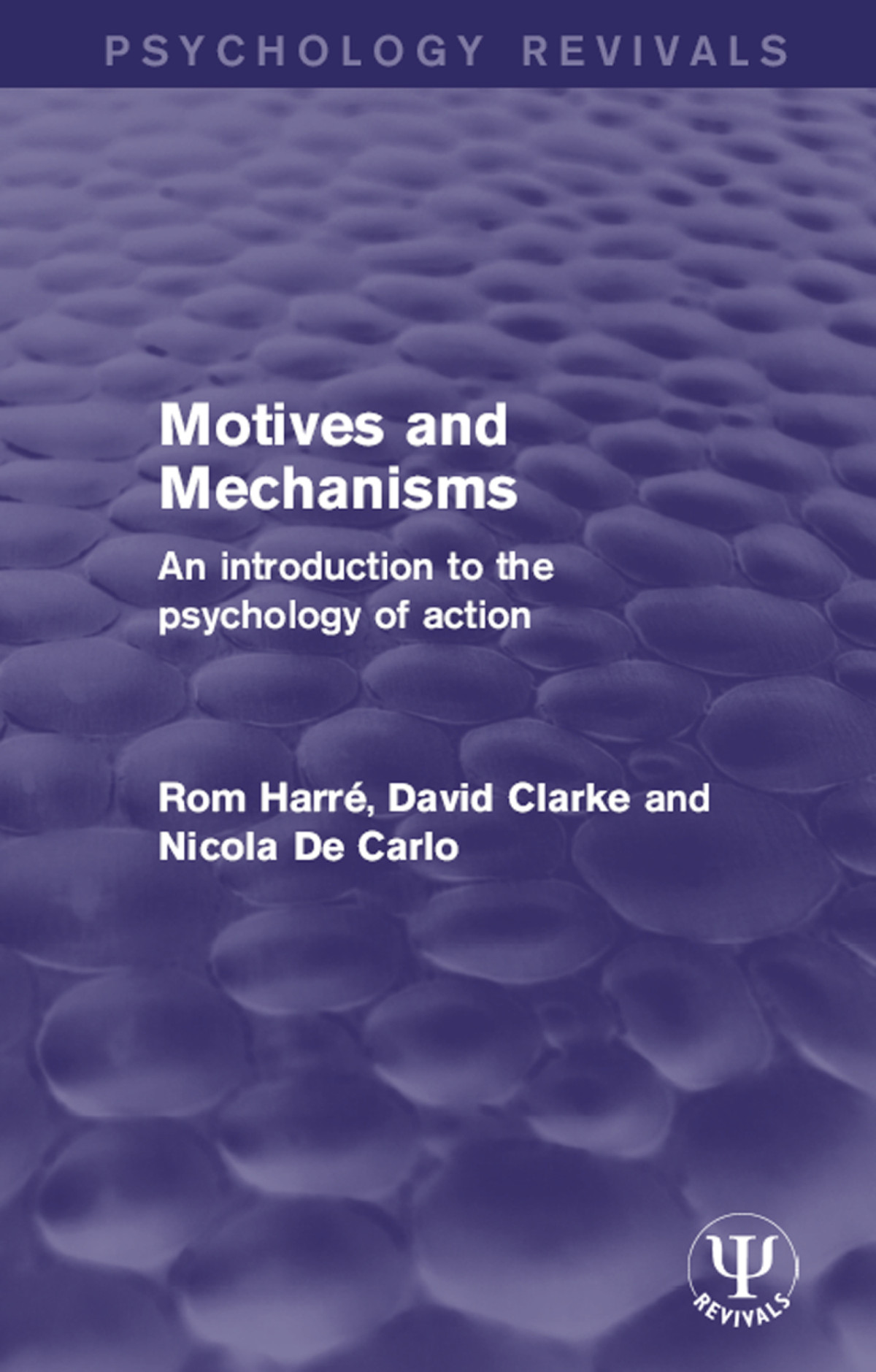 Motives And Mechanisms David Clarke Nicola De Carlo