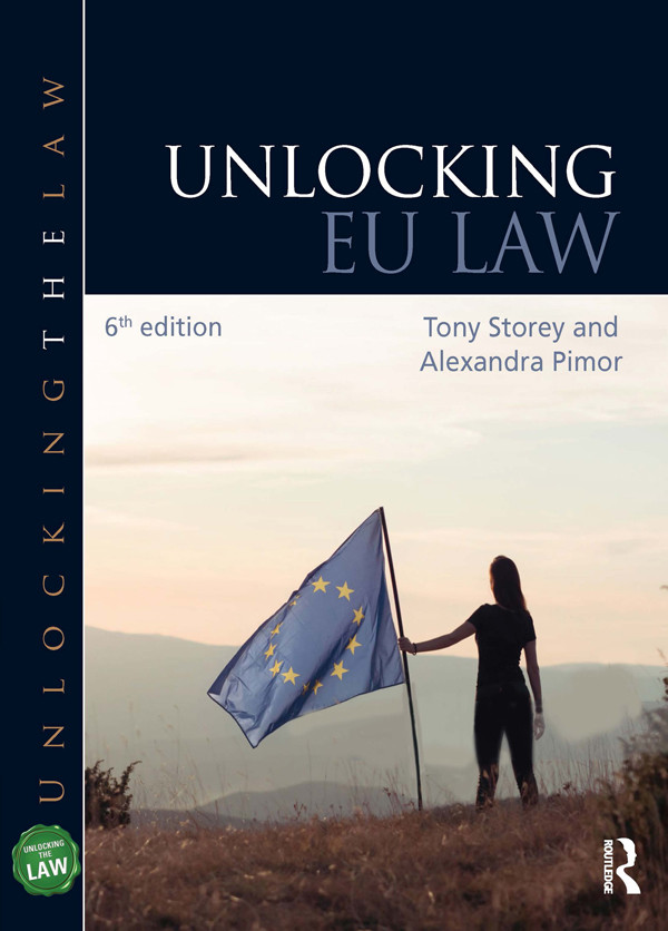 Unlocking Eu Law Tony Storeyalexandra Pimor Alexandra Pimor
