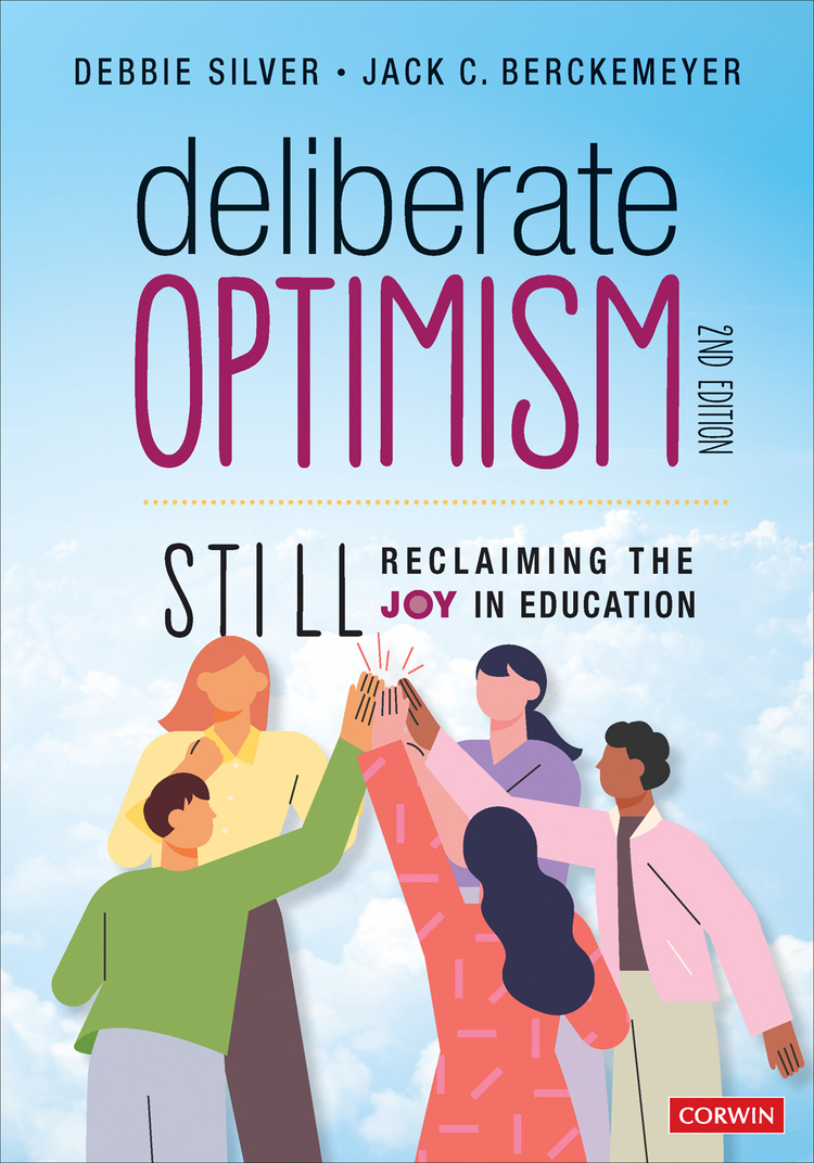 Deliberate Optimism Debbie Silverjack C Berckemeyer Jack C Berckemeyer