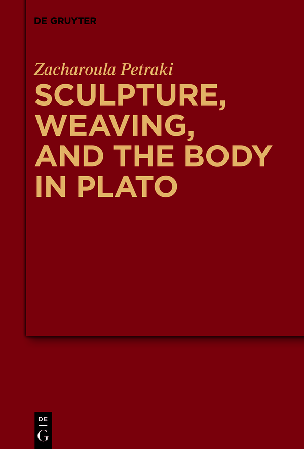 Sculpture Weaving And The Body In Plato Zacharoula Petraki