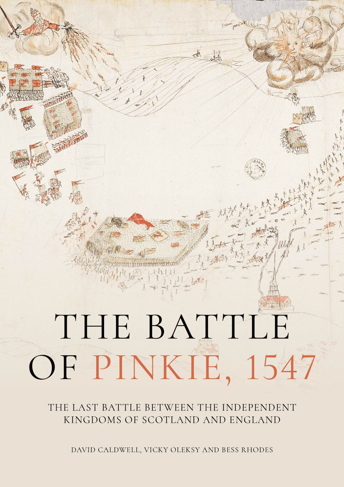 The Battle Of Pinkie 1547 David Caldwellvicky Oleksybess Rhodes