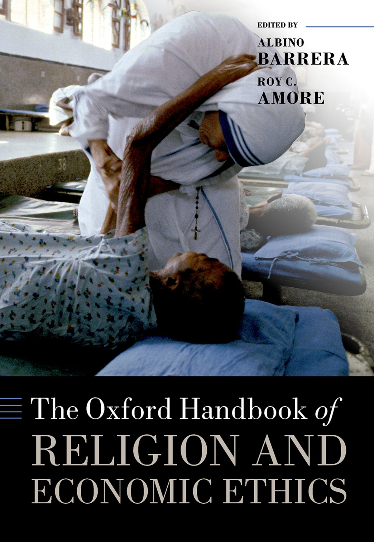 The Oxford Handbook Of Religion And Economic Ethics Albino Barreraroy C Amore