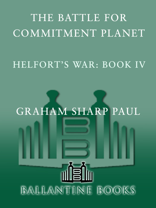 Helforts War Book 4 The Battle For Commitment Planet Graham Sharp Paul