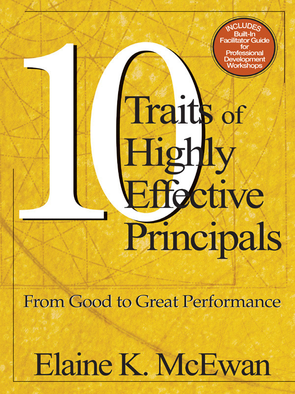 Ten Traits Of Highly Effective Principals Elaine K Mcewan