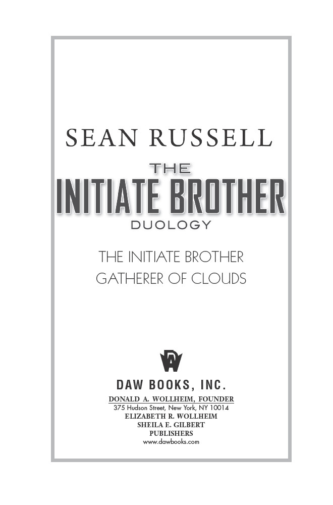 The Initiate Brother Duology Sean Russell