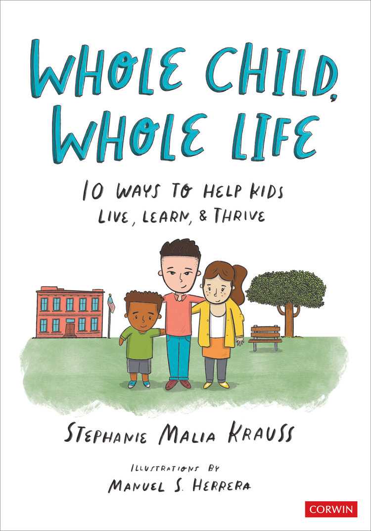 Whole Child Whole Life Stephanie Malia Kraussmanuel S Herrera Illustrator Manuel S Herrera Illustrator