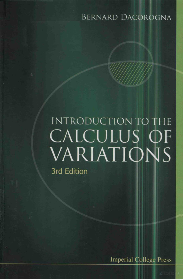 Introduction To The Calculus Of Variations 3rd Edition 2015th Edition Bernard Dacorogna