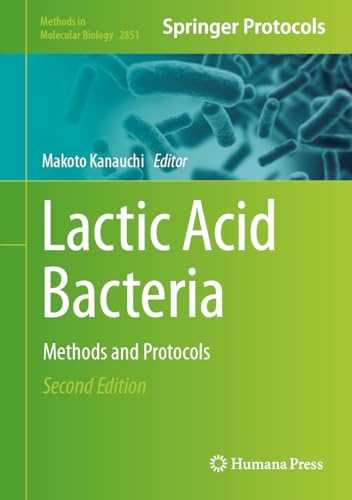 Lactic Acid Bacteria Methods And Protocols 2nd Edition 2nd Makoto Kanauchi
