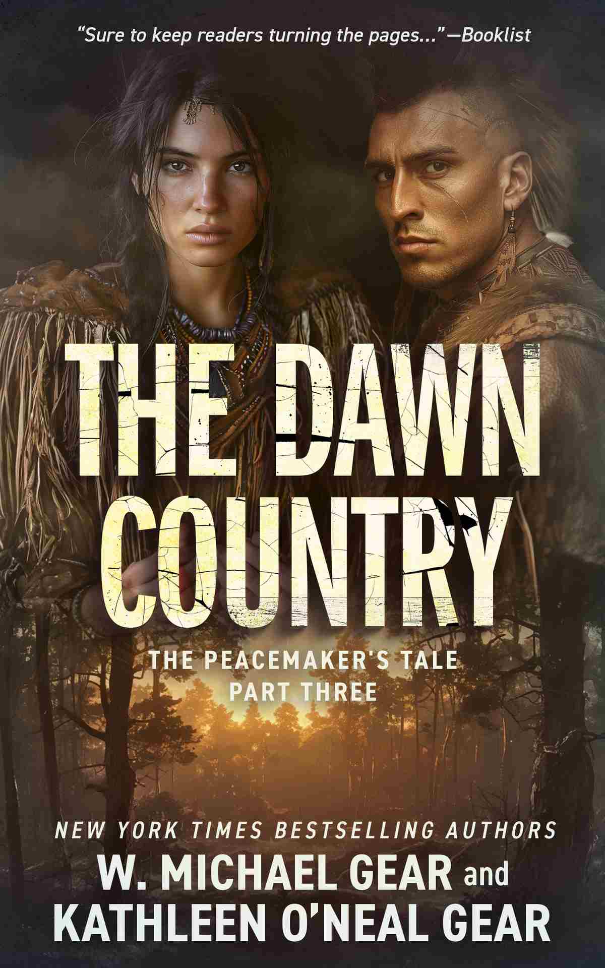 The Dawn Country A Historical Fantasy Series The Peacemakers Tale Book 3 W Michael Gear Kathleen Oneal Gear