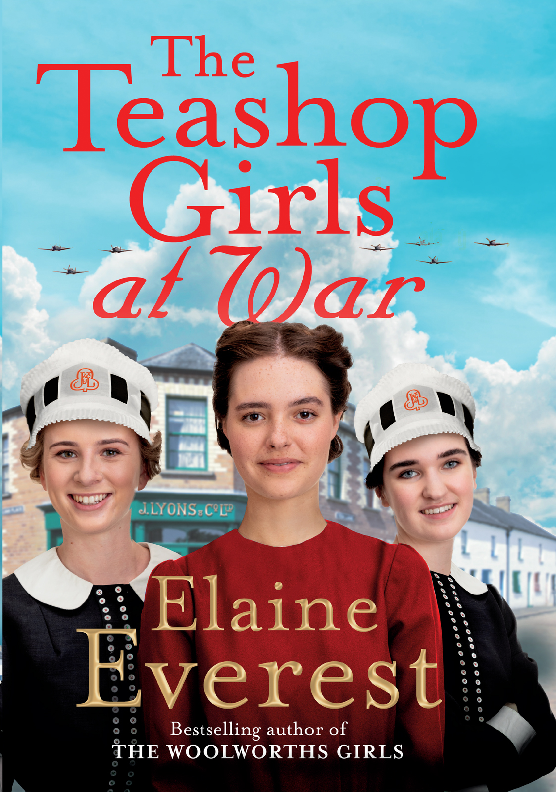 The Teashop Girls At War Elaine Everest