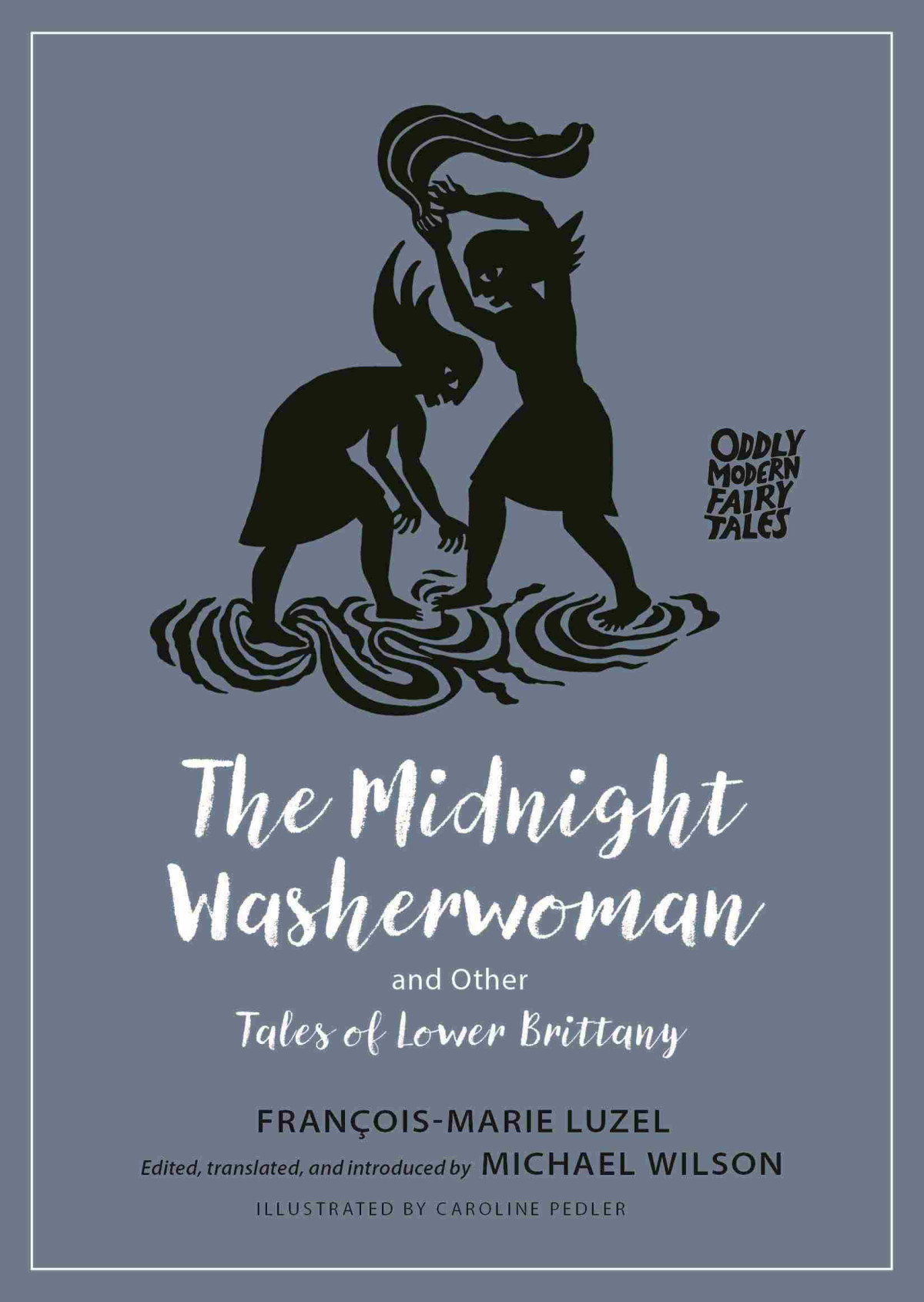 The Midnight Washerwoman And Other Tales Of Lower Brittany Francoismarie Luzel