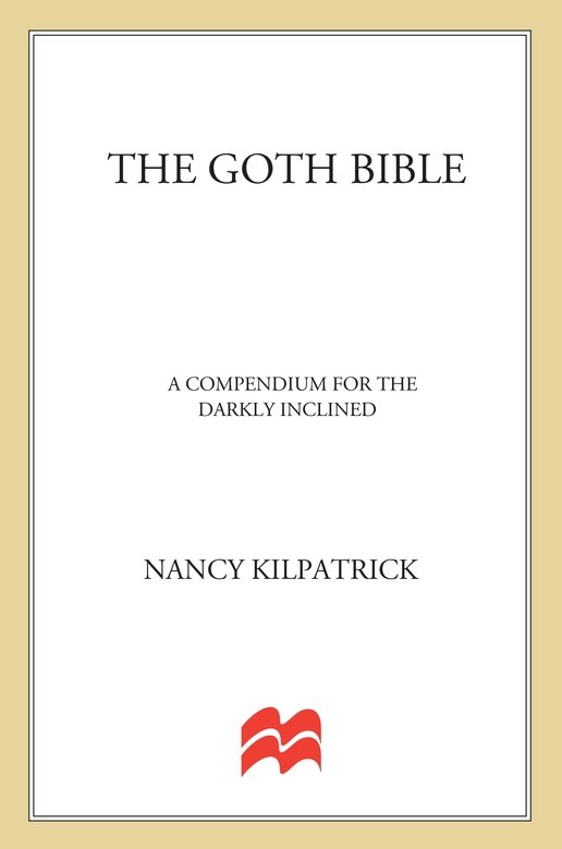 The Goth Bible Nancy Kilpatrick