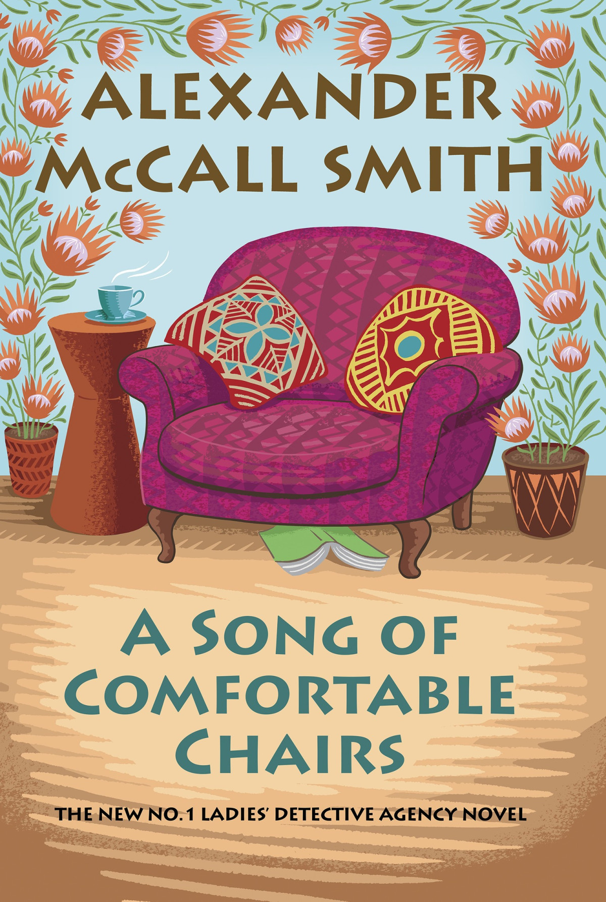 A Song Of Comfortable Chairs No 1 Ladies Detective Agency 23 Alexander Mccall Smith